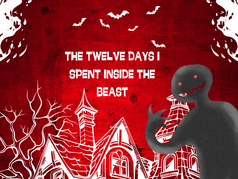 The Twelve Days I Spent Inside the Beast: A Horror&nbsp;Story